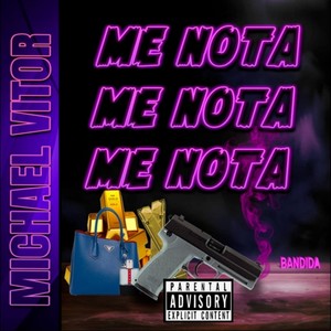 Me Nota (Explicit)