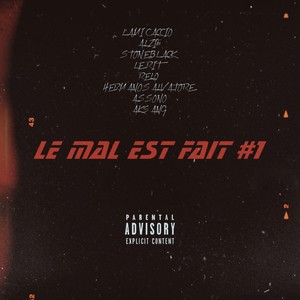 Le mal est fait #1 (Explicit)