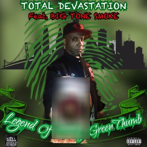 Legend Of Smokey GreenThumb (feat. Big Tone Smoke) [Explicit]