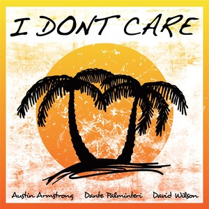 I Don't Care