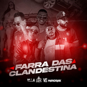 Farra das Clandestinas (Explicit)