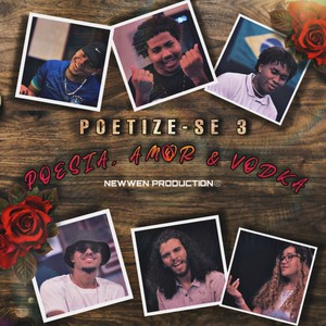 Poetize-Se #3 - Poesia, Amor & Vodka