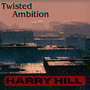 Twisted Ambition