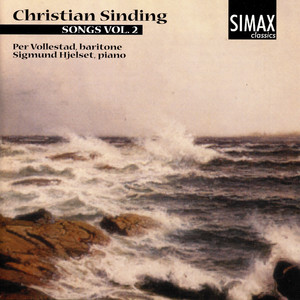 Christian Sinding: Songs Vol.2