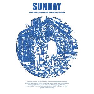Sunday (feat. Daev Martian, Kai Wav & Love, Sechaba)