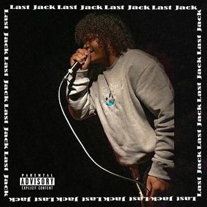 LAST JACK (Explicit)