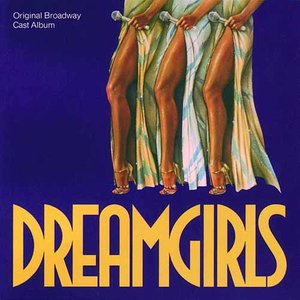 Dreamgirls: Original Broadway Cast Album (25th Anniversary Special Edition)