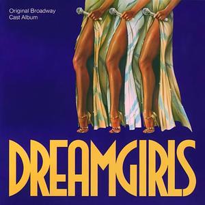 Move (You're Steppin' On My Heart) (Dreamgirls/Broadway/Original Cast Version)