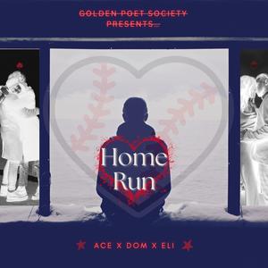 Home Run (feat. Ace 1, Niklowé & Eli)