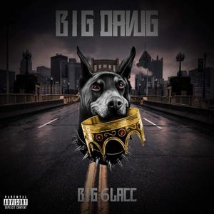 Big Dawg (Explicit)
