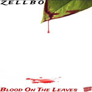 Blood On The Leaves (Explicit)