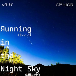 Яunning in the Night Sky