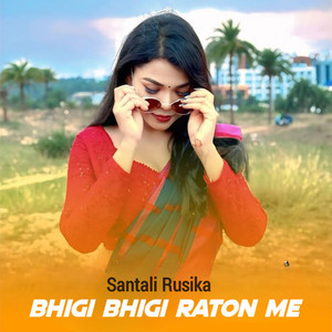 Bhigi bhigi raton me