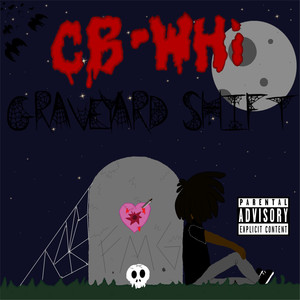 Graveyard Shift (Explicit)