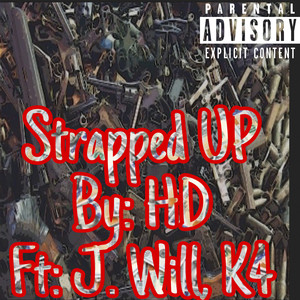 Strapped Up (Explicit)