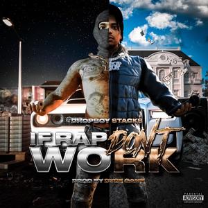 IF RAP DONT WORK (Explicit)