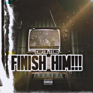 Finish Him!!! (Explicit)