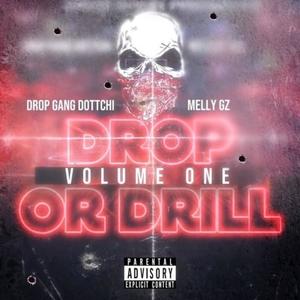 Drop or Drill (Explicit)