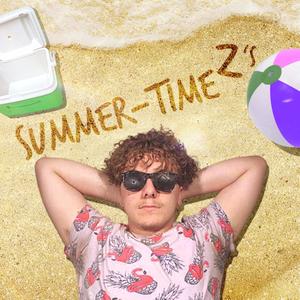 Summer-Time Z's (Explicit)