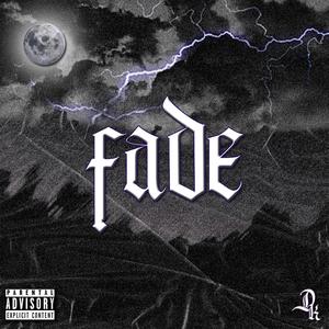 Fade (Explicit)