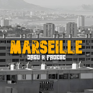 Marseille (Explicit)