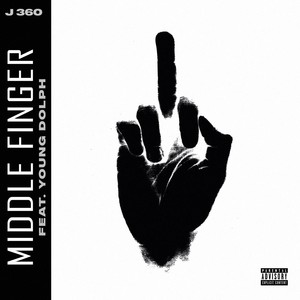 Middle Finger (feat. Young Dolph) [Explicit]