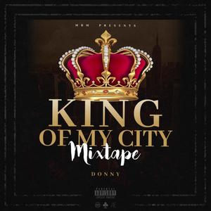 KING OF MY CITY (The Mixtape) [Explicit]