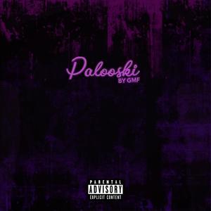 Palooski (Explicit)