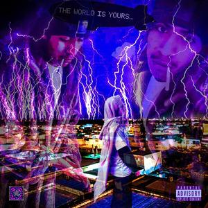 The World Is Yours (Explicit)