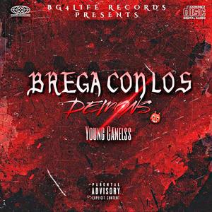 Brega Con Los Demons (Explicit)