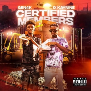 Certified Members (feat. IX Kaynine) (Explicit)