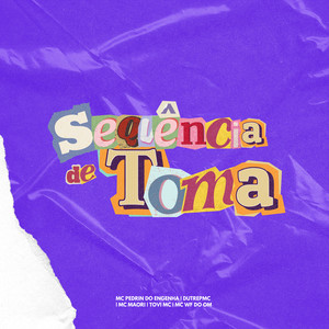 SEQUÊNCIA DE TOMA (Explicit)