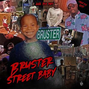 Ggebigboy (Bruster Street Baby) [Explicit]