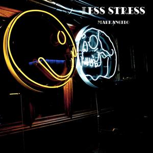 Less Stress (Explicit)