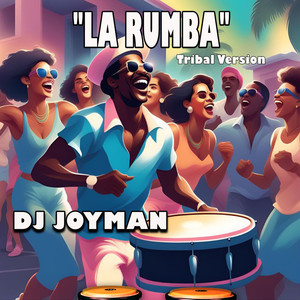 La Rumba (tribal version)