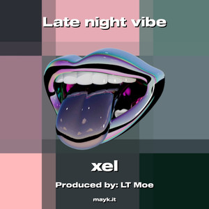 Late night vibe