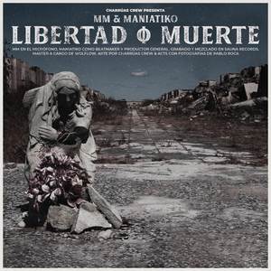 Libertad o Muerte (Explicit)