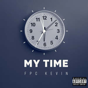 My Time (Explicit)