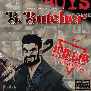 B. Butcher (feat. SYONIS, CS Benny & Lexxx Lucifer) [Explicit]