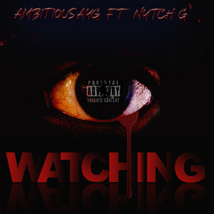 Watching (Explicit)