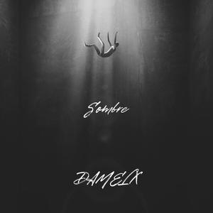 Sombre (Explicit)