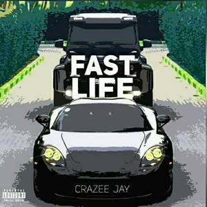 Fast Life (Explicit)