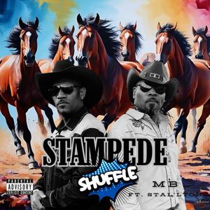 Stampede Shuffle (feat. Stal'lyon) (Explicit)