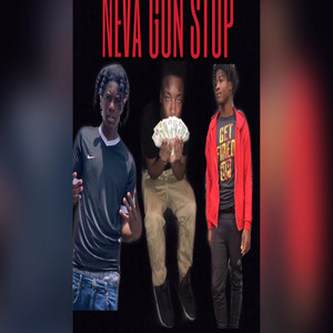 Neva Gone Stop