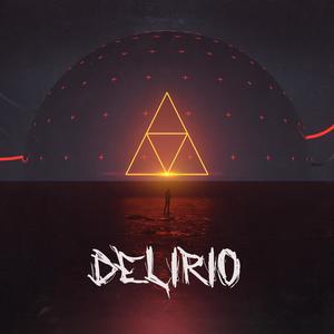 Delirio (Explicit)