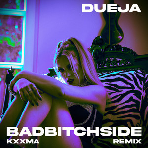 Bad*****Side (KXXMA Remix) [Explicit]