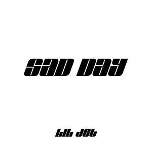 Sad Day (Explicit)