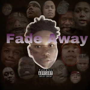 Fade Away (Explicit)