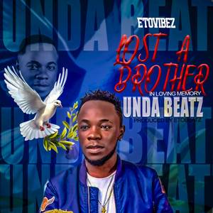 Lost A Brother Unda Beatz