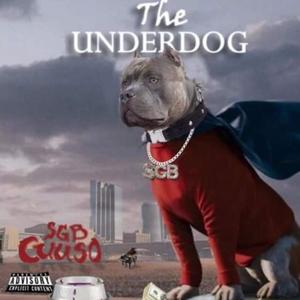 The Underdog (Explicit)